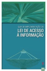 Banner vertical em tons de azul. Acima, retângulo verde com marca d’água de linhas com números binários. Ao centro, alinhado à direita, o texto Guia de Implementação da Lei de Acesso à Informação, em fonte branca. Abaixo, marca d’água da parte de cima de uma antena de transmissão. No canto inferior direito, a logomarca do TCE/SC e o ano, 2012. 