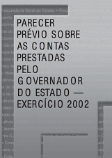 Banner em tons de cinza. Na lateral esquerda, duas linhas, uma horizontal e uma vertical, que formam a letra T. Ao centro, em fonte preta, o título Parecer Prévio sobre as Contas prestadas pelo Governador do Estado — Exercício 2002.