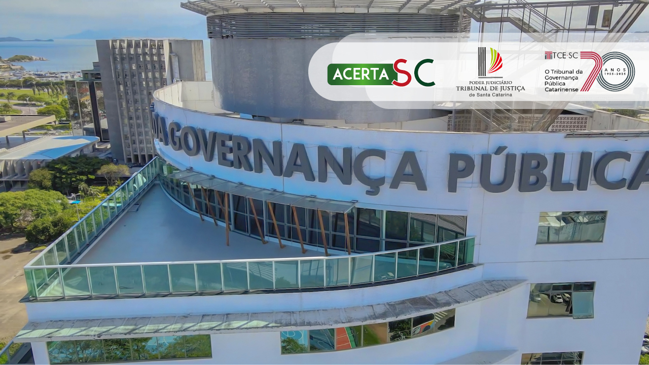 Banner horizontal com foto em close da fachada do prédio-sede do TCE/SC, escrito “Tribunal da Governança Pública”. Sobre a foto, tarja branca com os logos do Acerta SC, do TJSC e do TCE/SC. 