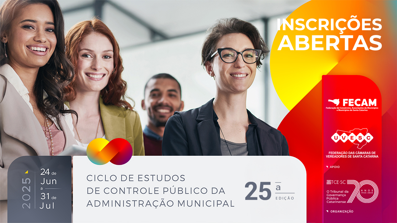 Banner horizontal com foto de quatro pessoas sorrindo. Ao redor da foto, elementos da identidade visual do Ciclo de Estudos. Na borda inferior, tarja com as informações “24 de junho a 31 de julho de 2025”, “Ciclo de Estudos de Controle Público da Administração Municipal. 25ª edição”, e o logo do Ciclo, composto pelo desenho do símbolo de infinito nas cores vermelho e amarelo, em degradê. À direita, superior, “Inscrições Abertas”, logos da Fecam, da Uvesc e do TCE/SC.    