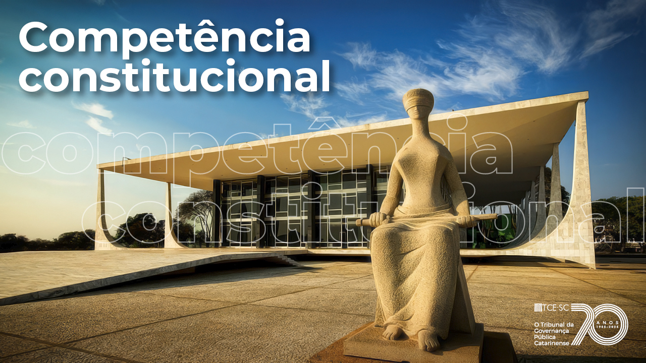 Banner horizontal com foto da fachada do STF, em Brasília. Em primeiro plano, destaca-se a escultura A Justiça, representada por uma figura humana sentada diante do edifício. Ao fundo, aparece a sede do STF, marcada por linhas arquitetônicas modernas, grandes pilares e amplas áreas envidraçadas. No canto superior esquerdo, está o texto “Competência constitucional” em letras brancas. Ao fundo, de forma semitransparente, a expressão se repete como elemento gráfi