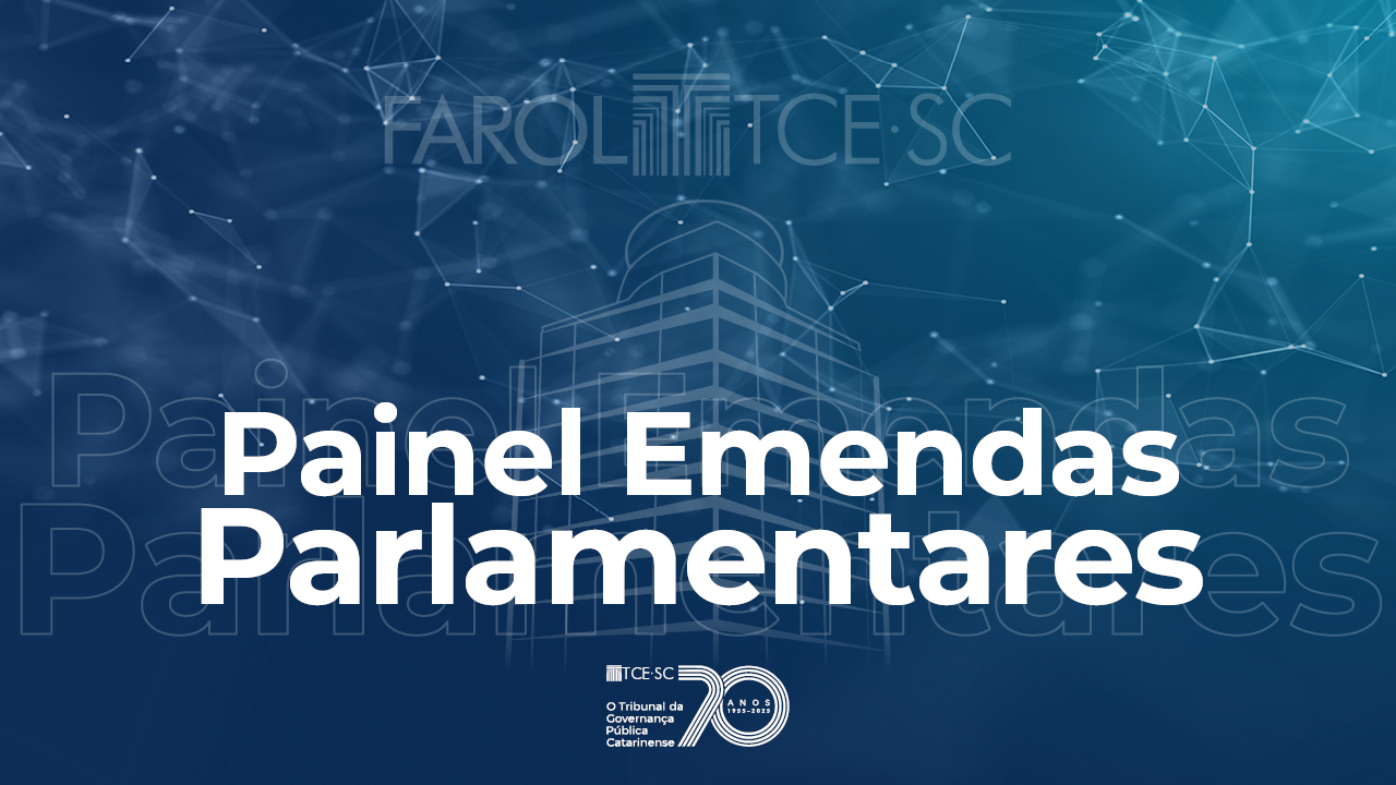 Banner horizontal com fundo em tons de azul e a identidade visual rebaixada do Farol TCE/SC, formada pelo desenho do prédio do Tribunal. Sobre a imagem, o título Painel Emendas Parlamentares, em fonte branca, e o logo comemorativo aos 70 anos do TCE/SC. 