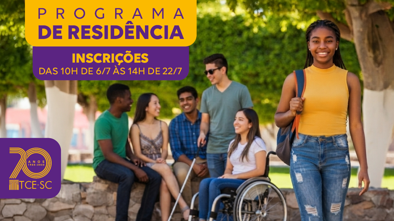 Banner horizontal com foto de seis jovens, entre pretos e pardos, brancos e pessoas com deficiência, em uma praça. Todos sorriem. Sobre a imagem, na lateral esquerda superior, os textos "Programa de Residência" e "Inscrições - das 10h de 6/7 às 14h de 22/7, em retângulos na cor laranja e roxa. Na lateral esquerda inferior, o logo comemorativo aos 70 anos do TCE/SC. 