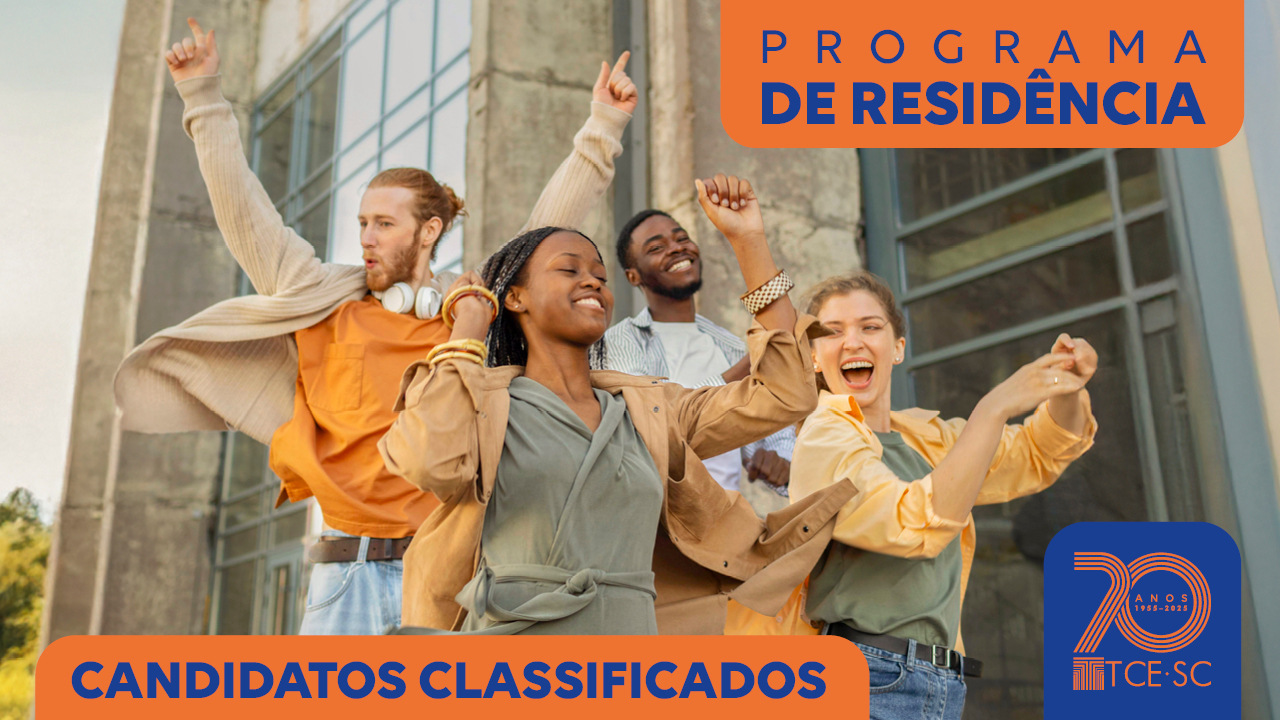 Banner horizontal com foto de quatro pessoas sorridentes, que estão em pé, em frente a um prédio. Sobre a foto, na borda superior direita, em tarja laranja, o texto “Programa de Residência”. Na borda inferior esquerda, em tarja laranja, o texto “Candidatos classificados”. E, à direita, logo do TCE/SC dentro de retângulo azul. 