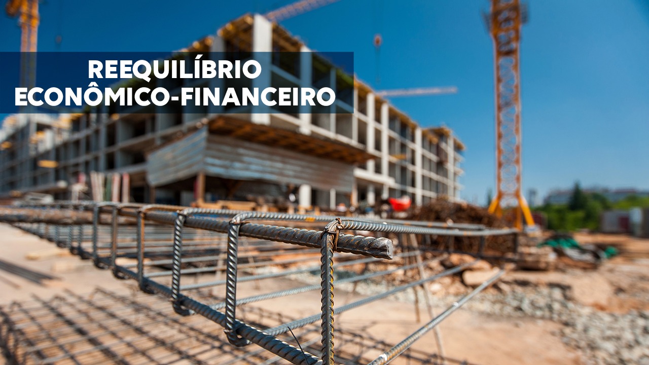Impactos da pandemia podem motivar reequilíbrio econômico-financeiro dos contratos de obras e serviços de engenharia