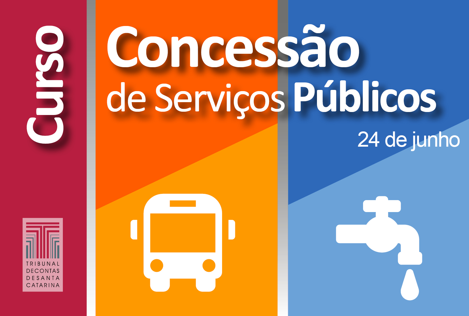 Concessão de Serviços Públicos é tema de curso no TCE/SC | O Tribunal ...
