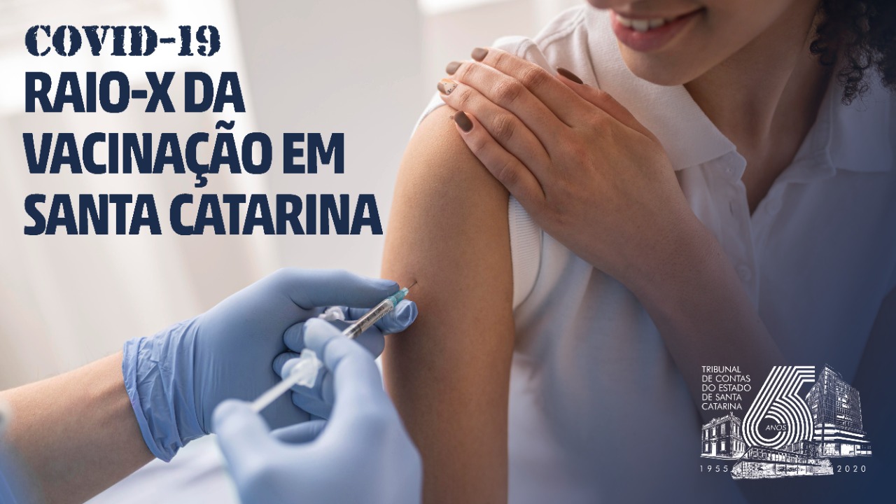 Estudo do TCE/SC sobre vacinação aponta para importância da segunda dose e sugere medidas para ampliar imunização 