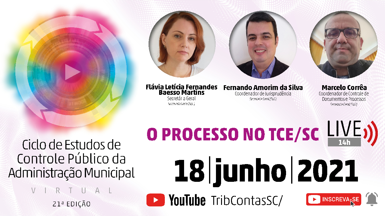 Live do 21º Ciclo de Estudo explica o trâmite dos processos de controle externo no TCE/SC