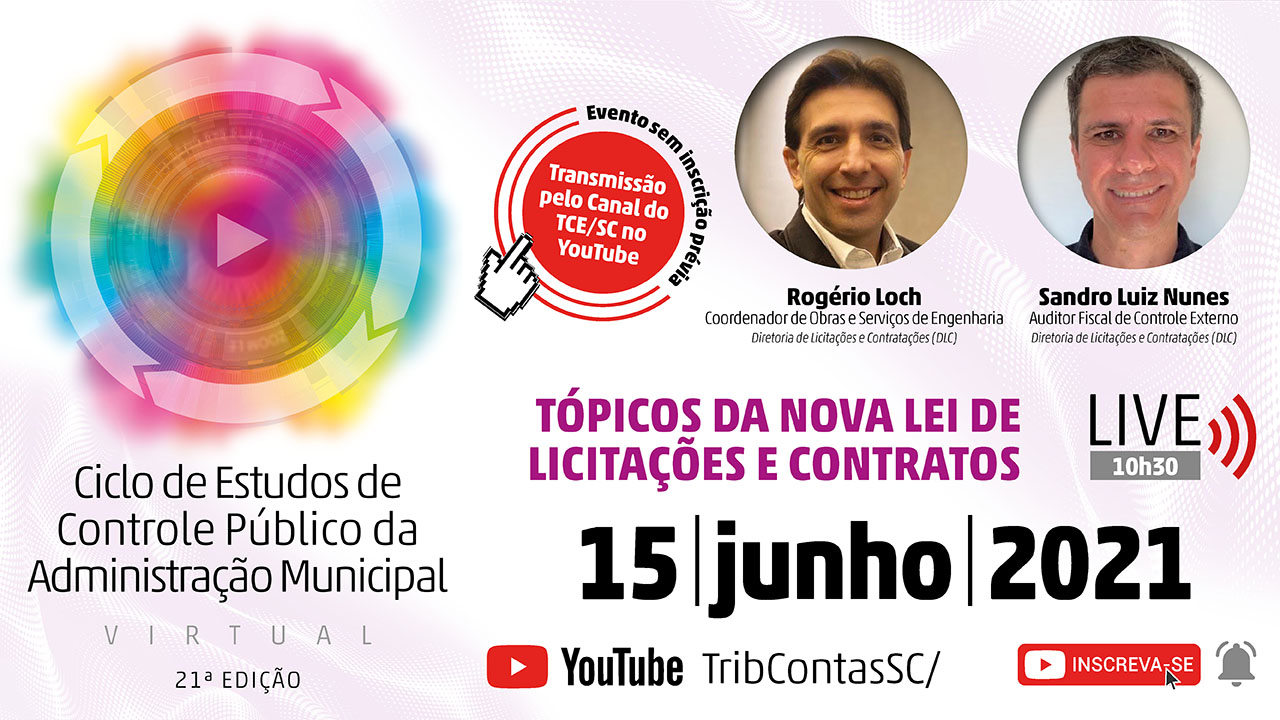 21º Ciclo de Estudos do TCE/SC realiza live para orientar gestores públicos sobre nova lei de Licitações e Contratos Administrativos