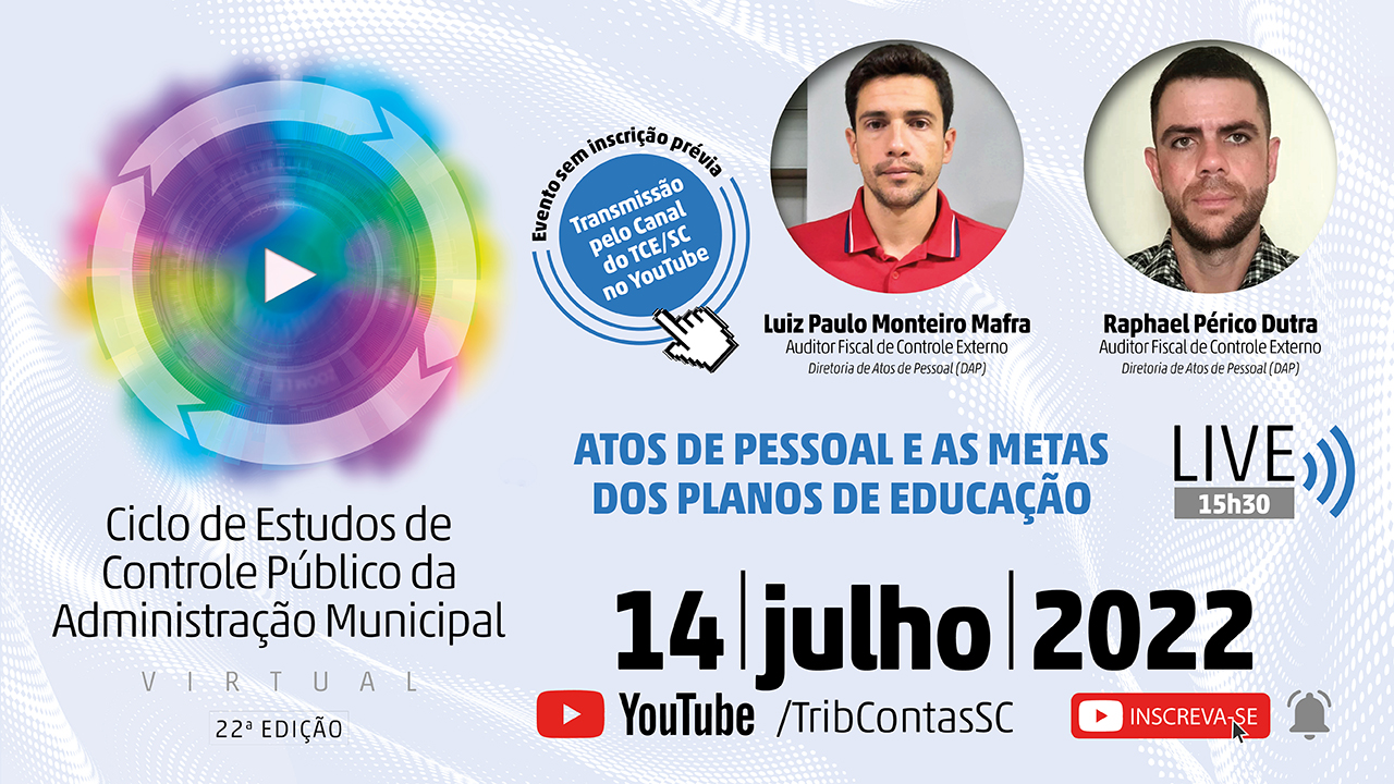 Última live do 22º Ciclo de Estudos do TCE/SC aborda atos de pessoal e metas dos Planos de educação 