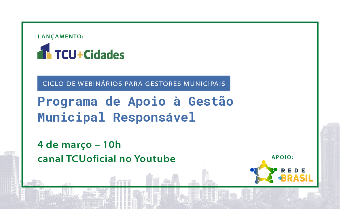 TCU lança programa de apoio à gestão municipal