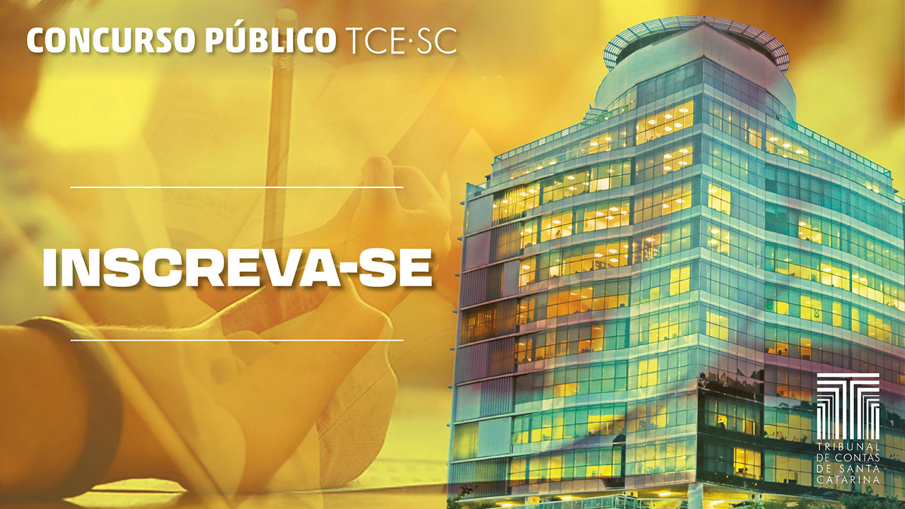 Inscrições para o concurso público do TCE/SC podem ser solicitadas até o dia 20 de dezembro