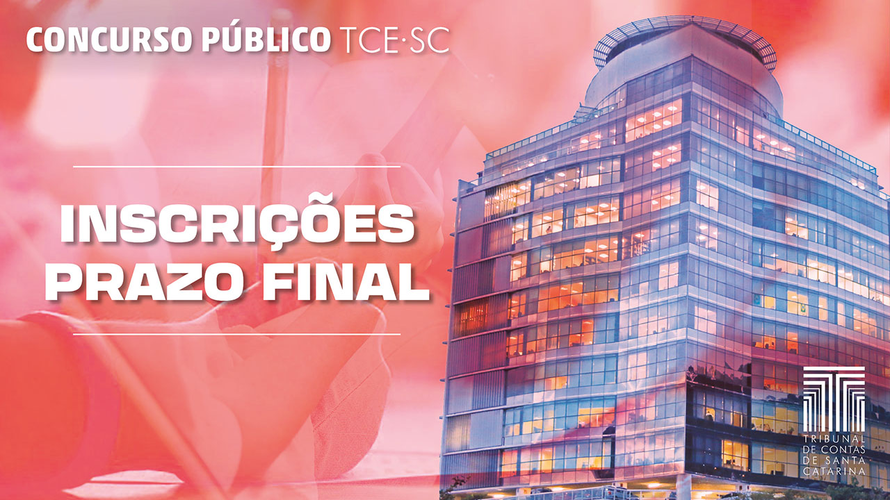 Últimos dias prazo para se inscrever no concurso público do TCE/SC termina na segunda-feira (20/12) 