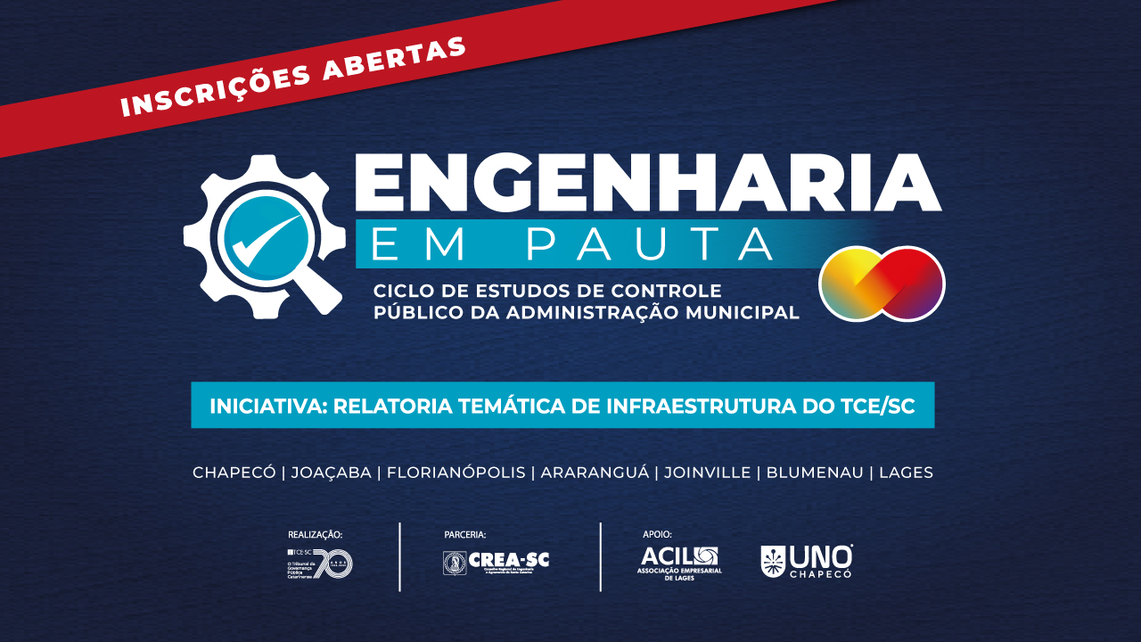 Banner horizontal em fundo azul. Ao centro, em letras brancas esta escrito Engenharia em Pauta. Abaixo em letras menores, Ciclo de Estudos de Controle Público da Administração Municipal. ao lado o símbolo do Ciclo. Abaixo os nomes das cidades que recebrão o evento: Chapecó, Joaçaba, Florianópolis, Araranguá, Joinville, Blumenau e Lages. No rodopé, as logos do TCE, CREASC, Acil, Unochapeco..