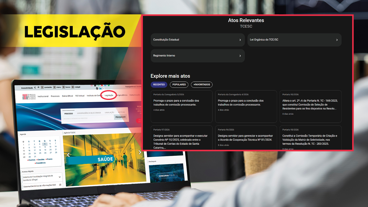 Banner horizontal com uma tarja amarela contendo o título “Legislação”, mostrando um notebook com a página de legislação aberta e, ao lado, um destaque da seção “Atos Relevantes” com listas de atos normativos. 
