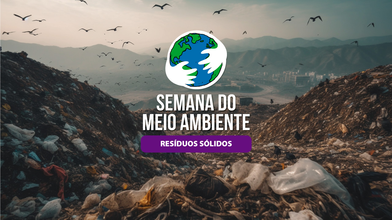 Foto de um grande lixão, a céu aberto, com montanhas de resíduos sólidos, como sacos plásticos, roupas velhas, detritos, materiais de couro, etc. Sobrevoando a área há inúmeros urubus. Ao fundo, vislumbram-se algumas construções de uma cidade próxima, rodeada por montanhas. Ao centro, sobre a imagem do lixão, aparece um desenho de um globo terrestre envolvido por duas mãos. Abaixo do desenho há o título “Semana do Meio Ambiente”, e abaixo do título há uma tarja na cor roxa com o texto “Resíduos sólidos”.  