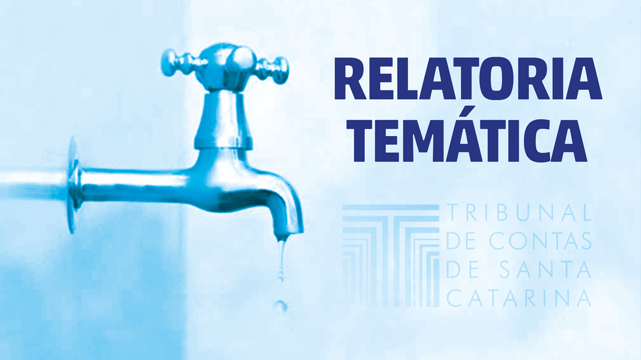TCE/SC institui relatoria temática para monitorar ações governamentais relacionadas à crise hídrica no Estado    