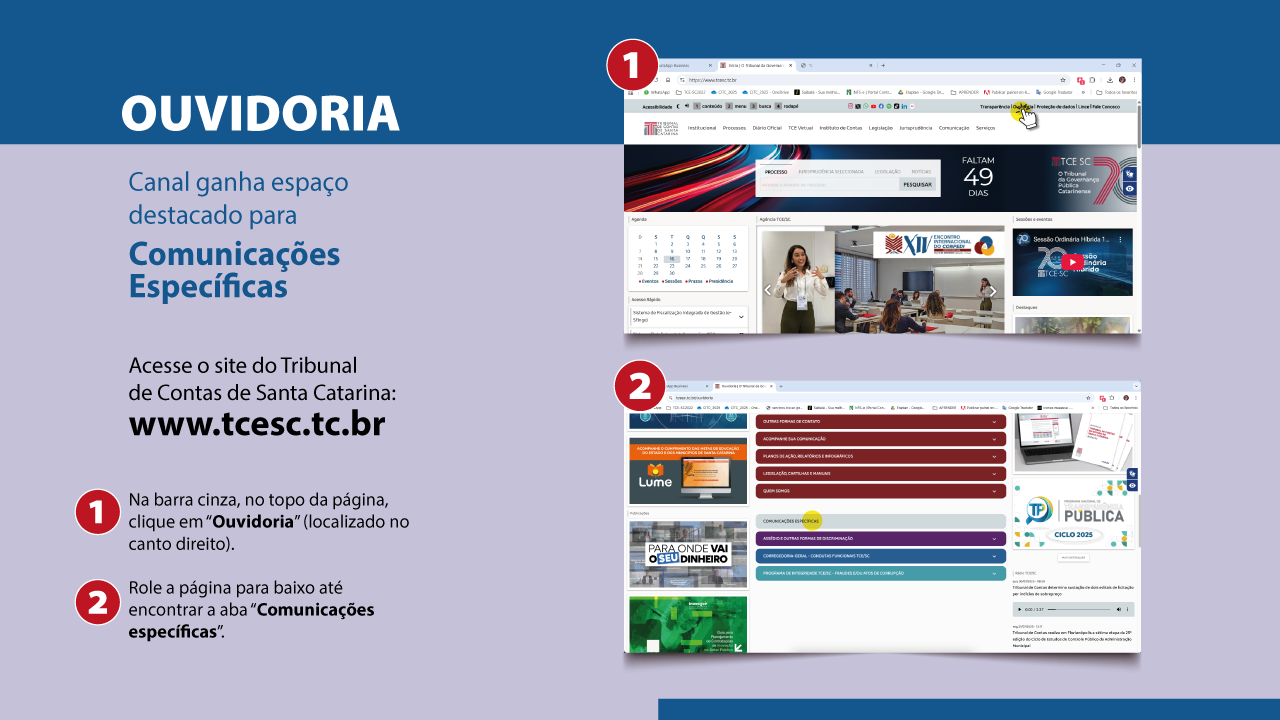 Banner horizontal com fundo azul e roxo. À esquerda, o texto "Ouvidoria. Canal ganha espaço destacado para comunicações específicas. Acesse o site do Tribunal de Contas de Santa Catarina www.tcesc.tc.br. 1 Na barra cinza, no topo da página, clique em 'Ouvidoria' (localizado no canto direito). 2 Role a página para baixo até encontrar a aba 'Comunicações específicas'". À direita, dois prints de tela ilustram os passos.