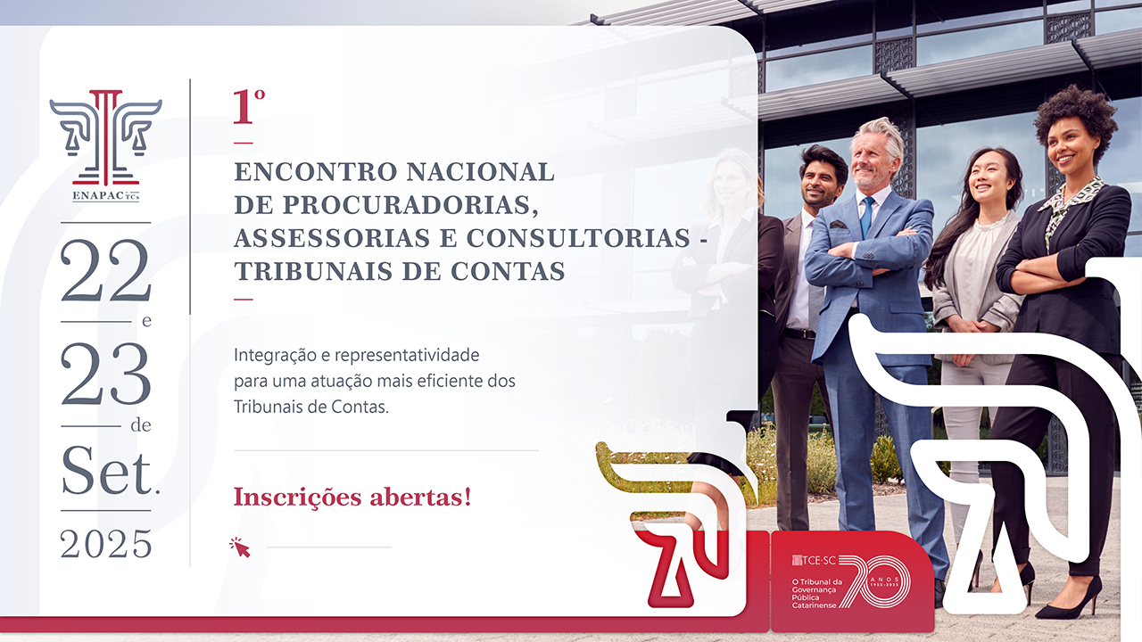 Banner horizontal com fundo branco. À direita, foto de quatro pessoas olhando para a frente, em pé e sorrindo. Sobre o fundo branco, o título “Primeiro Encontro Nacional de Procuradorias, Assessorias e Consultorias dos TCs”, o tema, a data, 22 e 23 de setembro de 2025, e o texto “Inscrições abertas”. Na borda inferior, logo do TCE/SC. 