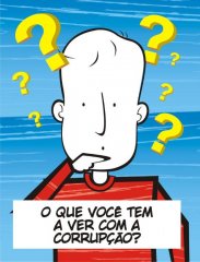 Camisetas da campanha “O que você tem a ver com a corrupção?” serão distribuídas ao público interno