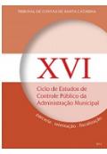 Banner vertical em tons de laranja. Acima, laranja-claro; abaixo, laranja-escuro. Ao centro, uma faixa branca. À frente, um círculo sobreposto, em tom mais claro, que destaca o título XVI Ciclo de Estudos de Controle Público da Administração Municipal, em fonte vermelha. O número XVI está em tamanho maior. Abaixo, contornando o círculo, as palavras parceria, orientação, fiscalização. No canto inferior direito, o ano, 2014. 