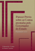 Banner em degradê nas cores vermelha (abaixo) e amarelo-queimado (acima). Na lateral esquerda, linhas horizontais e verticais na cor vermelha, que formam uma parte da logomarca do TCE/SC. À direita, o título Parecer Prévio sobre as Contas prestadas pelo Governador do Estado, em fonte vermelha, e o texto Exercício 2005, em fonte branca. No canto inferior esquerdo, o texto Tribunal de Contas de Santa Catarina, também em fonte branca.