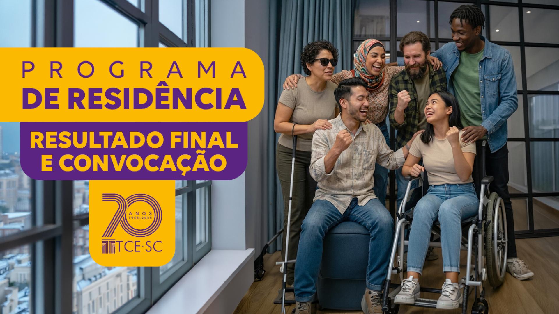 Banner horizontal com foto de seis pessoas em frente a um prédio. Sobre a foto, em tarjas roxas e amarelas, aparecem os textos “Programa de Residência. Resultado final e convocação”. 
