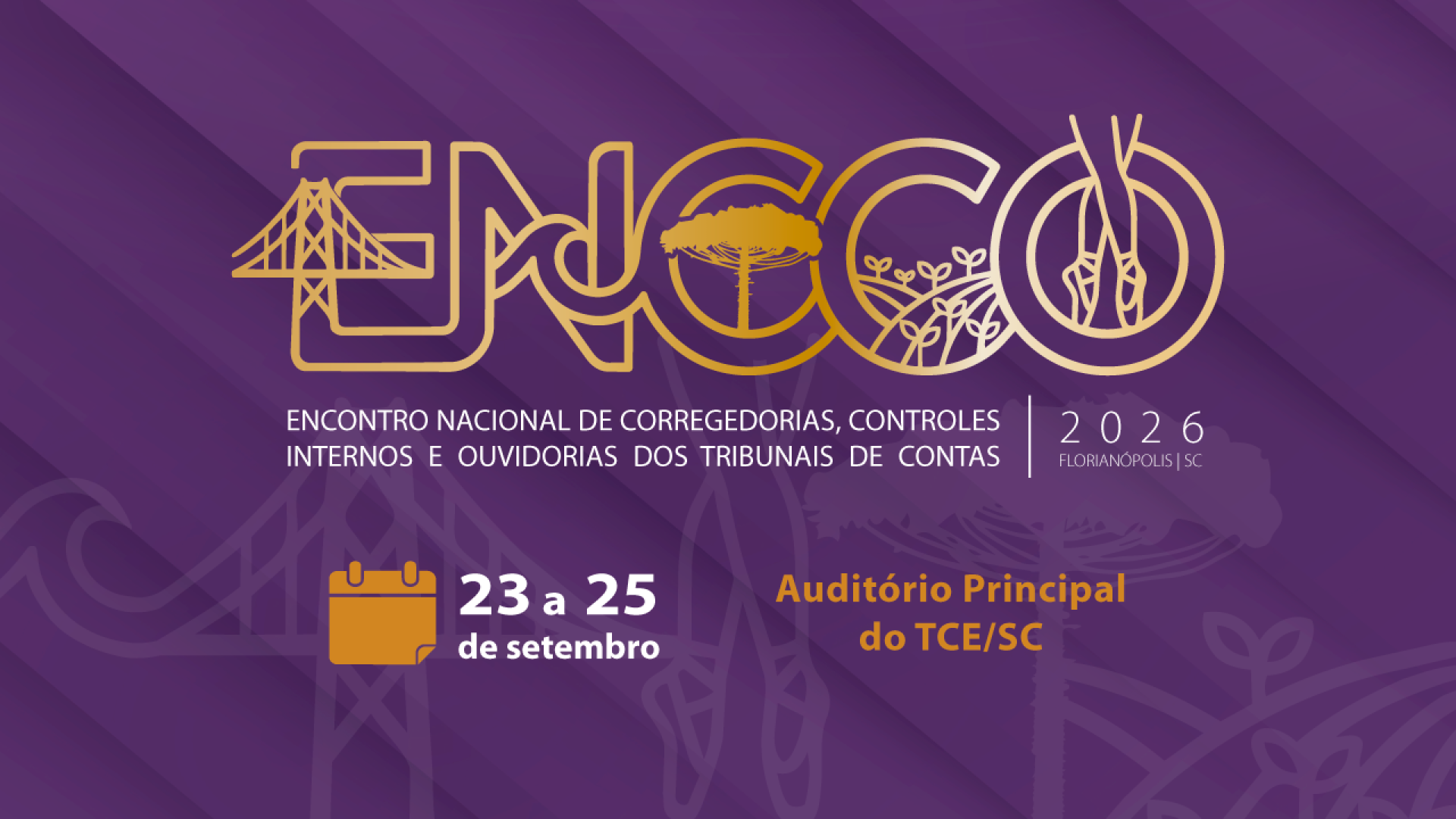 Banner horizontal com fundo roxo. Ao centro, logo do ENCCO, composta por ilustrações que remetem a símbolos catarinenses e institucionais, em dourado. Abaixo, as informações de data e local: 23 a 25 de setembro, auditório principal do TCE/SC. 