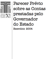 Banner em preto e branco. No canto superior esquerdo, a logomarca do TCE/SC alusiva aos 50 anos. Ao lado e em destaque, o título Parecer Prévio sobre as Contas prestadas pelo Governador do Estado. Abaixo, em menor tamanho, o texto Exercício 2004.  