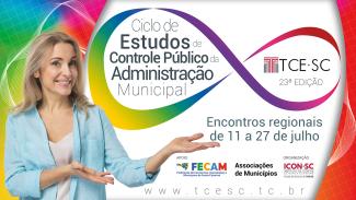 Banner horizontal com as laterais coloridas. Sobre a lateral esquerda, há a imagem de uma mulher negra. Ao centro, na parte superior e sobre fundo branco, a identidade visual do evento com o texto “Ciclo de Estudos de Controle Público da Administração Municipal - 23ª edição” e a logomarca do TCE/SC. Abaixo, o texto “Encontros regionais de 11 a 27 de julho”, as logos da Fecam e do Icon, o texto “Associações de municípios” e o site www.tcesc.tc.br. 