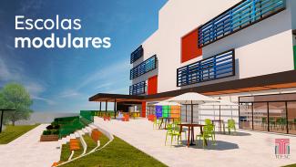 Imagem de um projeto de escola construída no modelo modular, com área externa com sombreiros e cadeiras. Sobre a imagem, na lateral esquerda, o título "Escolas modulares", em fonte branca. 