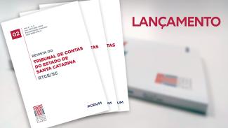 Banner horizontal com três imagens da capa da revista, sendo uma em marca d’água, e a palavra “Lançamento”, em fonte bordô, na lateral direita superior. A capa tem fundo branco e os textos "Revista do Tribunal de Contas do Estado de Santa Catarina - RTCE/SC, em destaque, ao centro, em fontes cinza e bordô. Na parte superior, o número da edição "02" e informações sobre a publicação, alinhados à esquerda. Na parte inferior, à esquerda, o logo do TCE/SC, e, à direita, o logo da Fórum. 