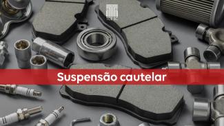 Imagem mostra peças de equipamentos rodoviários. No centro, escrita em branco sobre uma tarja vermelha, há a expressão "Suspensão cautelar".
