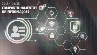 Parceria exitosa entre TCE/SC e CGU estimula novo compartilhamento de informações entre os órgãos
