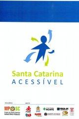 TCE/SC é parceiro do projeto “Santa Catarina Acessível”