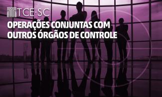 Portaria do TCE/SC autoriza participação de servidores em operações conjuntas para combater corrupção e disciplina uso de uniforme específico 