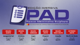 Banner horizontal com fundo em tons de azul. Ao centro, logo do evento Ciclo de Estudos: Edição Imersiva PAD, composto pelo nome e pelo desenho de uma lista de tarefas. Abaixo, em retângulos vermelhos, a programação: Região Norte, Jaraguá do Sul, 22 e 23 de julho. Região Sul, Criciúma, 27 e 28 de julho. Região Serrana, Lages, 30 e 31 de julho. Região Oeste, Chapecó, 3 e 4 de agosto. Região Meio-Oeste, Joaçaba, 6 e 7 de agosto. Região Extremo-oeste, São Miguel do Oeste,19 e 20 de outubro.