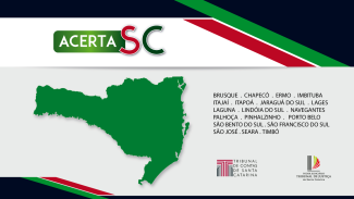 Banner horizontal com fundo branco. Nas bordas superior e inferior, há tarjas azuis, vermelhas e verdes. Na parte superior, o logo do Acerta SC, composto pelo nome nas cores verde e vermelha. Ao centro, desenho do mapa de Santa Catarina na cor verde e o texto "Brusque, Chapecó, Ermo, Imbituba, Itajaí, Itapoá, Jaraguá do Sul, Lages, Laguna, Lindóia do Sul, Navegantes, Palhoça, Pinhalzinho, Porto Belo, São Bento do Sul, São Francisco do Sul, São José, Timbó". Abaixo, os logos do TCE/SC e do PJSC.