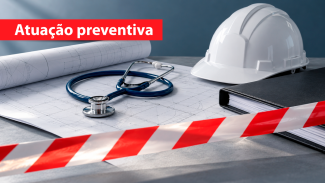 Banner com a frase “Atuação preventiva”. Sobre uma planta técnica, há um estetoscópio, capacete de segurança, pasta de documentos e fita de isolamento vermelha e branca. 