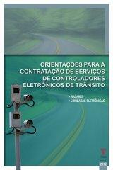 TCE/SC lança cartilha de orientação sobre contratação de serviços de controladores eletrônicos de trânsito