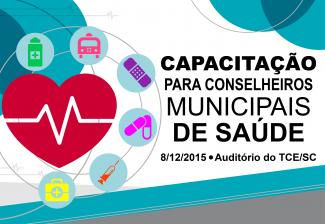 Capacitação do TCE/SC para conselheiros municipais de saúde ocorre nesta terça-feira (8/12)