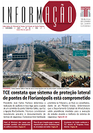 Banner vertical com fundo branco. Acima, o título Informação, com as letras Ação destacadas sobre um círculo vermelho. Ao lado, logomarca do TCE/SC. Abaixo, imagens da ponte de Florianópolis, de partes da sua estrutura e de pessoas sentadas em um auditório. Abaixo, o título da notícia: TCE constata que sistema de proteção lateral de pontes de Florianópolis está comprometido. Depois, pequeno texto com resumo da matéria em destaque e outros blocos com mais informações da edição. 