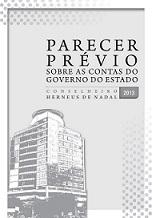 Banner em tons de branco e cinza. Na parte superior, o título Parecer Prévio, destacado em maior tamanho, e o texto Sobre as contas do Governo do Estado – 2013, em fonte preta. Abaixo e na lateral esquerda, ilustração da sede do TCE/SC na cor cinza. Na lateral direita e na parte superior, bordas pontilhadas em degradê.