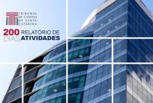 Banner horizontal com imagem da parte superior do prédio do TCE/SC, vista de baixo. O banner é cortado por linhas brancas verticais e horizontais. À esquerda, na parte superior, a logomarca do TCE/SC e o texto 200 dias, Relatório de atividades. O número 200 está destacado em bordô e o restante do texto em azul-escuro. 