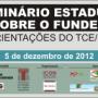 TCE/SC realiza seminário sobre o Fundeb
