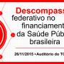  Desafios para o financiamento da saúde pública em debate no TCE/SC