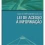 Guia facilita a compreensão da Lei de Acesso à Informação